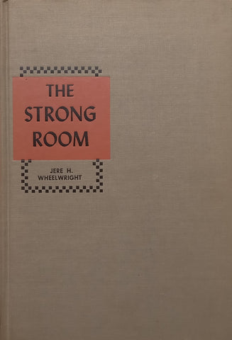 The Strong Room | Jere H. Wheelwright