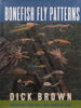 Bonefish Fly Patters: 150 Patters | Dick Brown