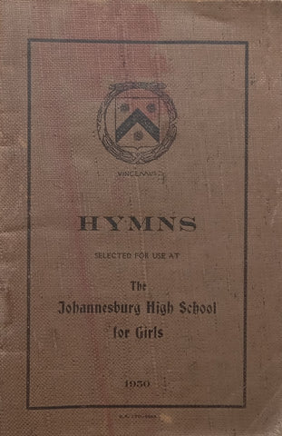 Hymns for Use at The Johannesburg High School for Girls (Published 1950)