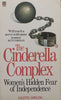 The Cinderella Complex: Women’s Hidden Fear of Independence | Colette Dowling