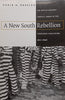 A New South Rebellion: The Battle Against Convict Labour in the Tennessee Coalfields, 1871-1896 (Inscribed by Author) | Karin A. Shapiro