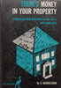 There’s Money in Your Property: Everything You Should Know Before You Buy, Sell or Rent in South Africa | M. S. Mendelsohn