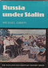 Russia Under Stalin | Michael Gibson