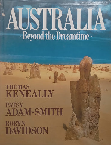 Australia: Beyond the Dreamtime | Thomas Keneally, et al.