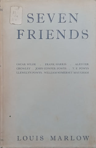 Seven Friends (Portraits of Wilde, Crowley, Powys, Somerset Maugham, a.o.) | Louis Marlow