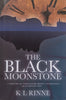 The Black Moonstone (Inscribed by Author) | K. L. Rinne