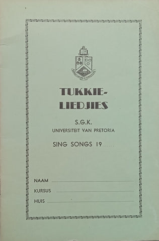 Tukkie-Liedjies (Afrikaans/English Song Texts)