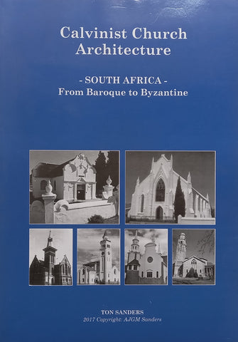 Calvinist Church Architecture South Africa | Ton Sanders
