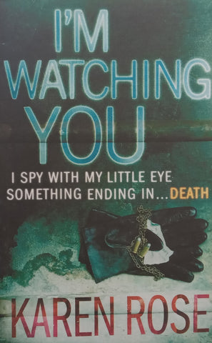 I’m Watching You | Karen Rose