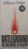 Battleground: Fact and Fantasy in Palestine | Samuel Katz