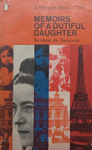 Memoirs of a Dutiful Daughter | Simone de Beauvoir