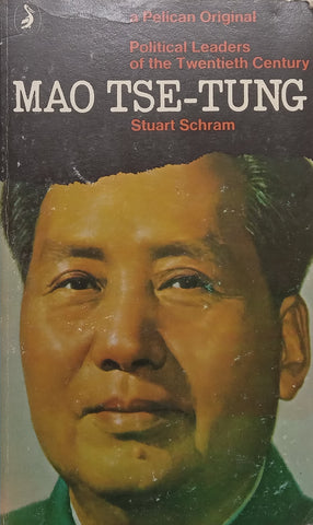 Mao Tse-Tung (Political Leaders of the Twentieth Century Series) | Stuart Schram