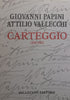 Carteggio, 1914-1941 (Italian) | Giovanni Papini &amp; Attilio Vallecchi