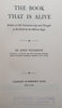 The Book That is Alive: Studies in Old Testament Life and Thought as Set Forth by the Hebrew Sages | John Paterson