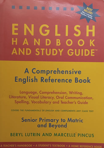 English Handbook and Study Guide: Senior Primary to Matric and Beyond | Beryl Lutrin &amp; Marcelle Pincus