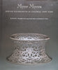 Myer Myers: Jewish Silversmith in Colonial New York | David L. Barquist, et al.