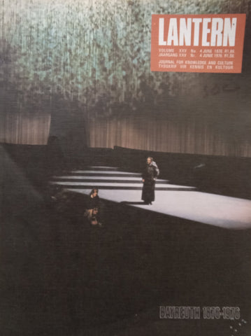 Lantern (Vol. 25, No. 4, June 1976, Special on the Bayreuth Festival)