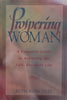 Prospering Woman: A Complete Guide to Achieving the Full, Abundant Life | Ruth Ross