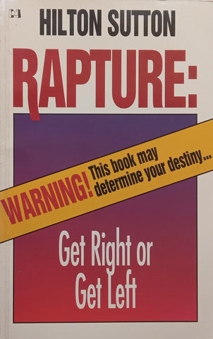 Rapture: Get Right or Get Left | Hilton Sutton