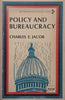 Policy and Bureaucracy | Charles E. Jacob