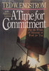 A Time for Commitment: Put the Winds of Adversity to Work for You | Ted W. Engstrom