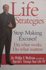 Life Strategies: Doing What Works, Doing What Matters | Phillip C. McGraw