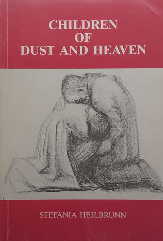 Children of Dust and Heaven: A Collective Memoir | Stefania Heilbrunn