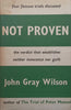 Not Proven: Four Famous Trials Discussed | John Gray Wilson