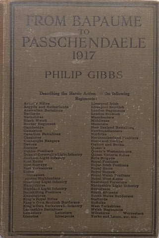From Bapaume to Passchendaele 1917 (Published 1918) | Philip Gibbs