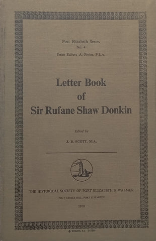 Letter Book of Sir Rufane Shaw Donkin (Limited Ed.) | J. B. Scott (Ed.)