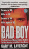 Bad Boy: The True Story of Kenneth Allen McDuff | Gary M. Lavergne