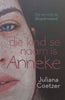 Die Kind se Naam is Anneke (Afrikaans) | Juliana Coetzer