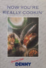 Now You’re Really Cooking (Denny Mushrooms)