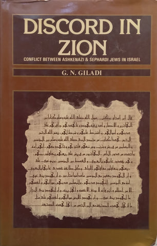 Discord in Zion: Conflict Between Ashkenazi &amp; Sephardi Jews in Israel | G. N. Giladi