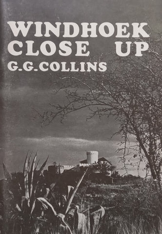 Windhoek Close Up: A Collection of Photographs | G. G. Collins