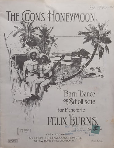 The Coon’s Honeymoon: Barn Dance or Schottische for Pianoforte (Music Score) | Felix Burns