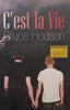 C’est la Vie (Gay Fiction) | Bruce Hodson
