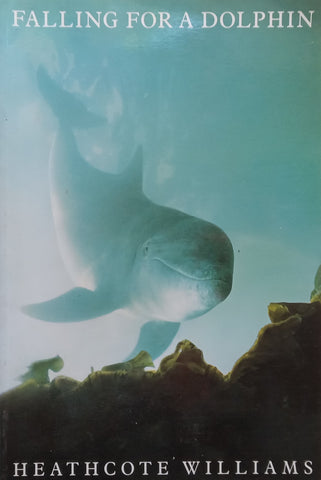 Falling for a Dolphin | Heathcote Williams