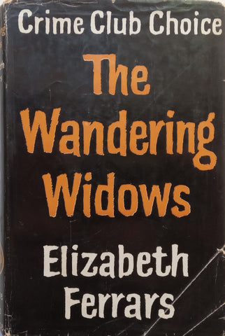 The Wandering Widows (First Ed. 1962) | Elizabeth Ferrars