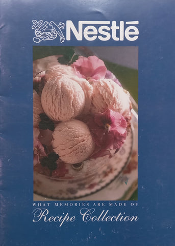 Nestle: What Memories Are Made of Recipe Collection