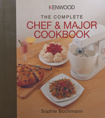 The Complete Chef &amp; Major Cookbook (Kenwood) | Sophie Buchmann
