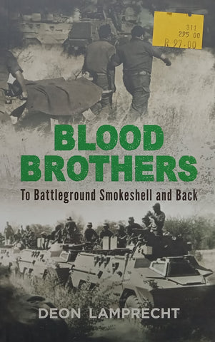 Blood Brothers: To Battleground Smokeshell and Back | Deon Lamprecht