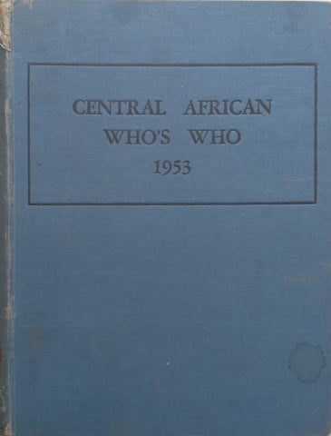 Central African Who’s Who 1953