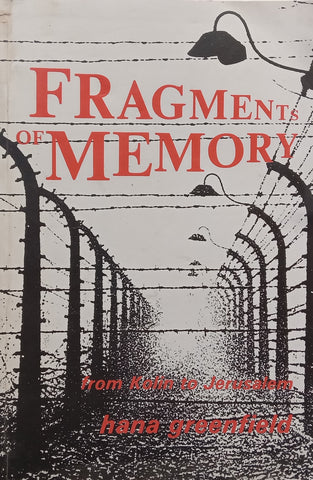 Fragments of Memory: From Kolin to Jerusalem | Hana Greenfield