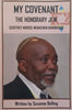 My Covenant: The Honorary Jew, Geoffrey Modise Menachem Ramokgadi | Suzanne Belling