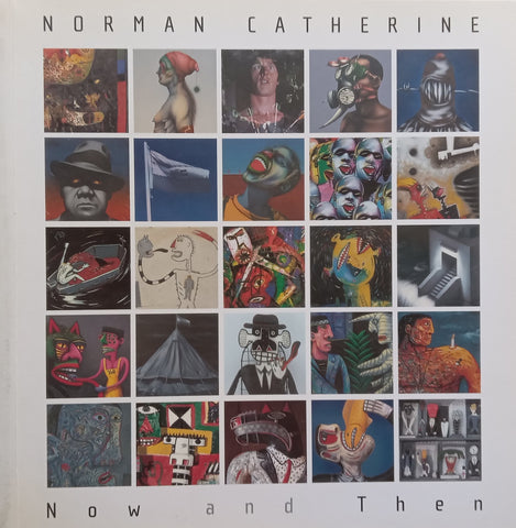 Norman Catherine: Now and Then (Catalogue to Accompany the Exhibition)