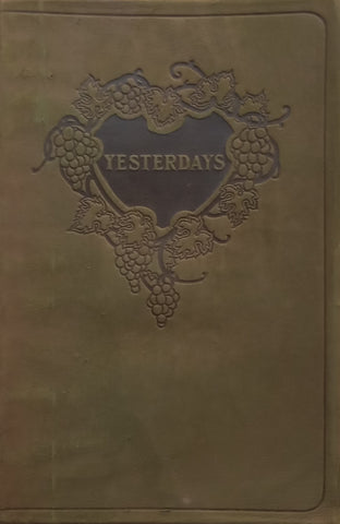 Yesterdays (Published 1913) | Ella Wheeler Wilcox