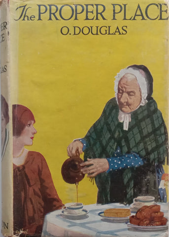 The Proper Place | O. Douglas