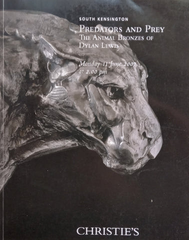 Predators and Prey: The Animal Bronzes of Dylan Lewis (Christie’s Auction Catalogue)