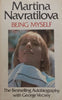 Being Myself | Martina Navratilova